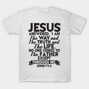 John 14:6 T-Shirt